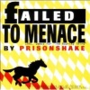 Failed To Menace